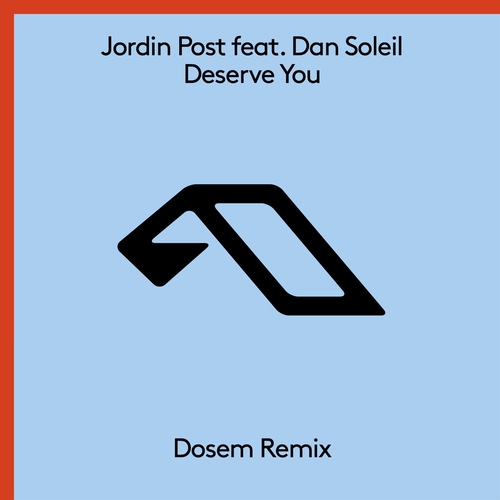 Jordin Post, Dan Soleil - Deserve You (Dosem Remix) [ANJ846RBD]